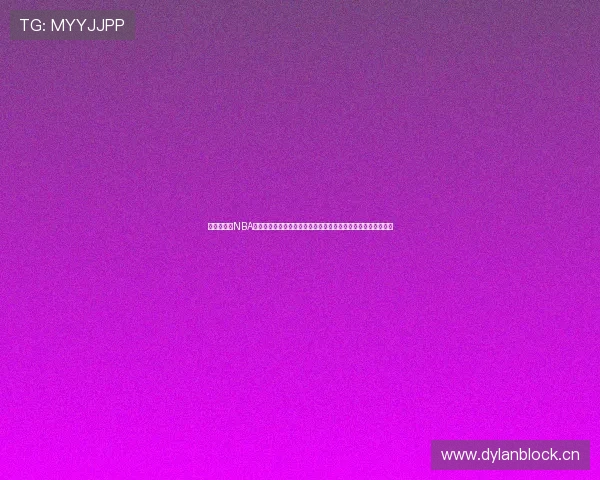 以来球体育NBA直播为中心全面解锁每日篮球赛事精彩看点与实时动态追踪指南 以来球体育NBA直播为中心全面解锁每日篮球赛事精彩看点与实时动态追踪指南